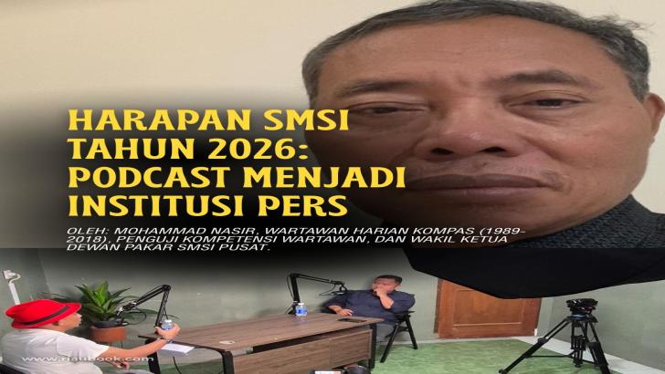 Harapan SMSI Tahun 2026:  Podcast Menjadi Institusi Pers