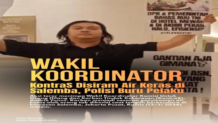 Wakil Koordinator KontraS Disiram Air Keras di Salemba, Polisi Buru Pelaku