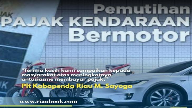 Penghapusan Denda Pajak Kendaraan di Riau Berhasil Raup PAD Rp224,9 Miliar