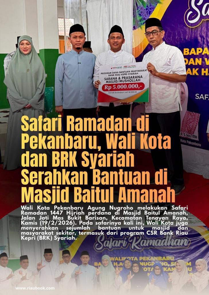 Safari Ramadan di Pekanbaru, Wali Kota dan BRK Syariah Serahkan Bantuan di Masjid Baitul Amanah