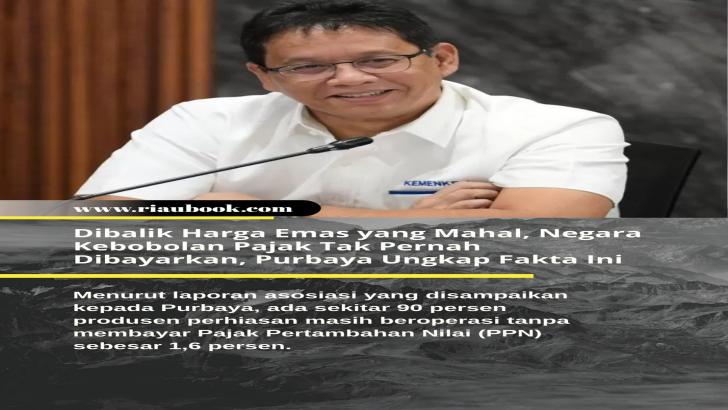 Dibalik Harga Emas yang Mahal, Negara Kebobolan Pajak Tak Pernah Dibayarkan, Purbaya Ungkap Fakta Ini