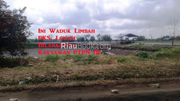 Misteri Hilangnya Karyawan PTPN III di Waduk Limbah PKS, 18 Dukun Dilibatkan Mencari