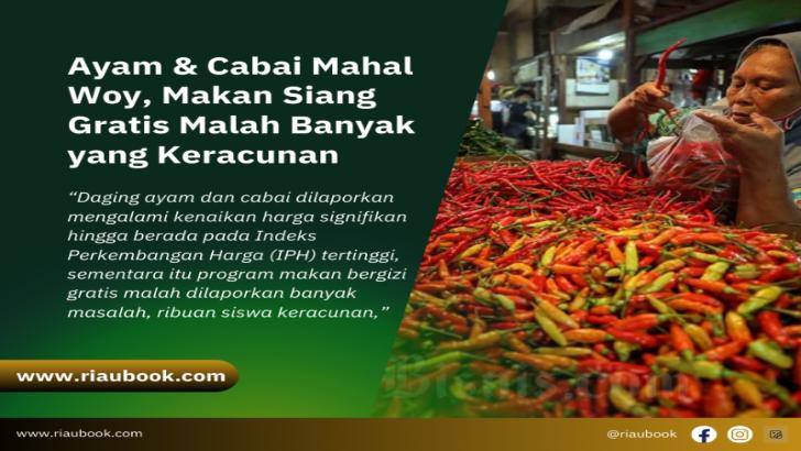 Ayam & Cabai Mahal Woy, Makan Siang Gratis Malah Banyak yang Keracunan