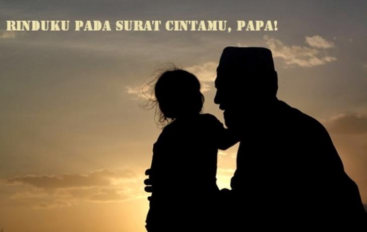 Rinduku Pada Surat Cintamu, Papa!