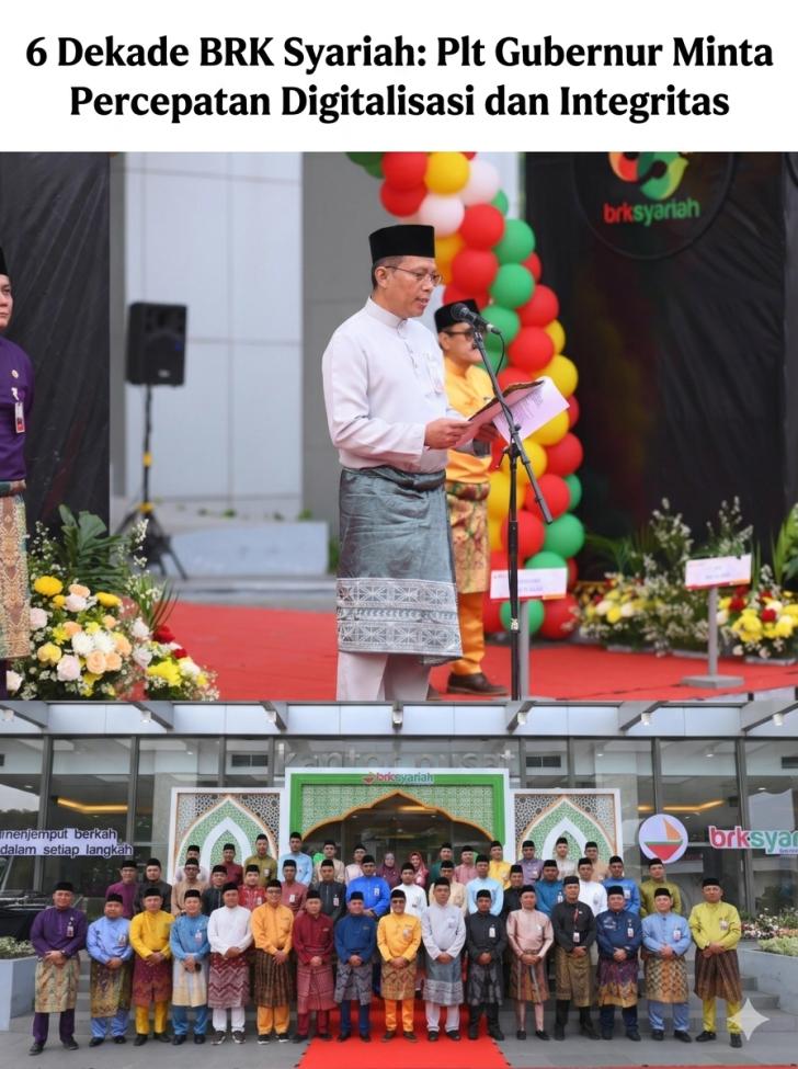 6 Dekade BRK Syariah: Plt Gubernur Minta Percepatan Digitalisasi dan Integritas