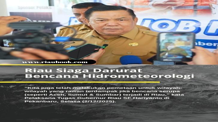 Riau Siaga Darurat Bencana Hidrometeorologi