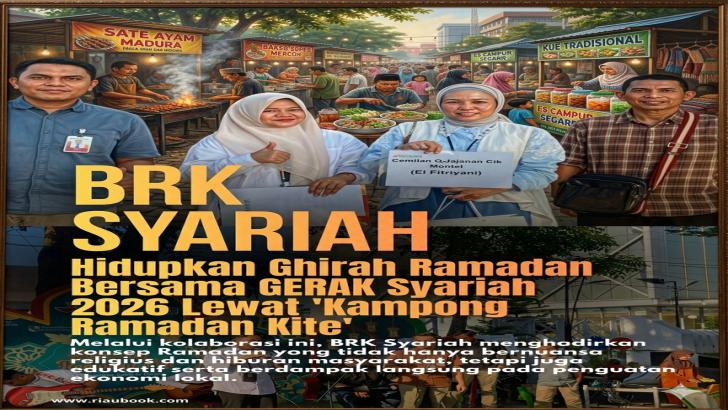 BRK Syariah Hidupkan Ghirah Ramadan Bersama GERAK Syariah 2026 Lewat 'Kampong Ramadan Kite'