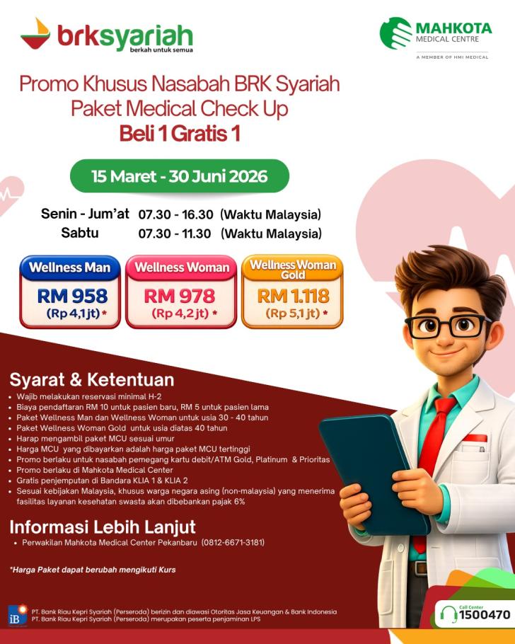 BRK Syariah Gandeng Mahkota Medical Centre Hadirkan Promo MCU Beli 1 Gratis 1 untuk Nasabah