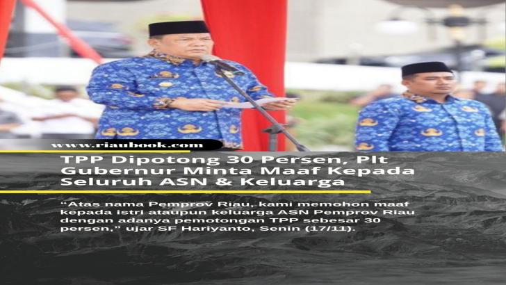 TPP Dipotong 30 Persen, Plt Gubernur Minta Maaf Kepada Seluruh ASN & Keluarga