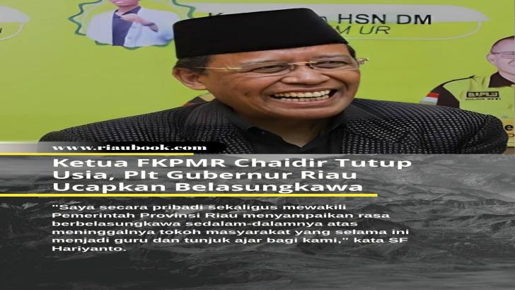 Ketua FKPMR Chaidir Tutup Usia, Plt Gubernur Riau Ucapkan Belasungkawa