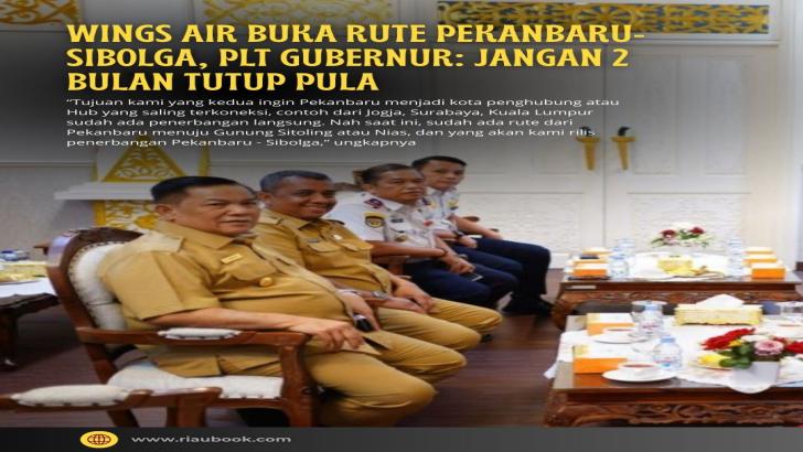 Wings Air Buka Rute Pekanbaru-Sibolga, Plt Gubernur: Jangan 2 Bulan Tutup Pula
