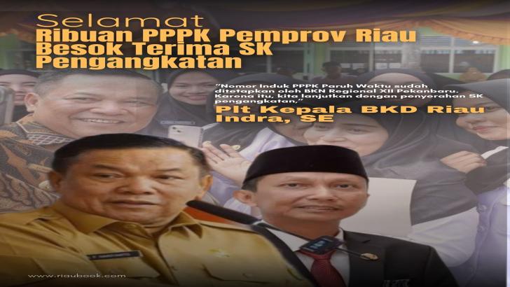 Ribuan PPPK Pemprov Riau Besok Terima SK Pengangkatan, Indra: Ini Bagian Penting