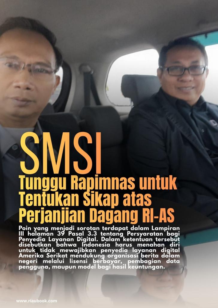 SMSI Tunggu Rapimnas untuk Tentukan Sikap atas Perjanjian Dagang RI-AS