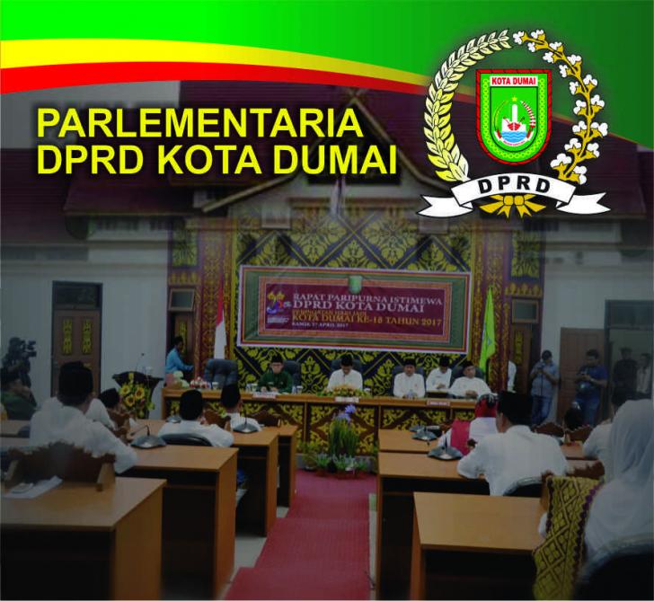Paripurna Istimewa DPRD Kota Dumai sempena Peringatan Hari Ulang Tahun ke-18 Kota Dumai