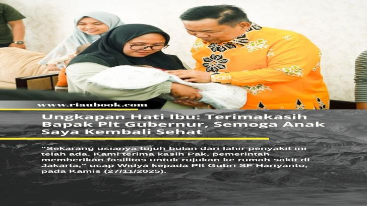 Ungkapan Hati Ibu: Terimakasih Bapak Plt Gubernur, Semoga Anak Saya Kembali Sehat