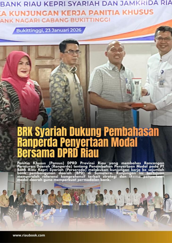 BRK Syariah Dukung Pembahasan Ranperda Penyertaan Modal Bersama DPRD Riau