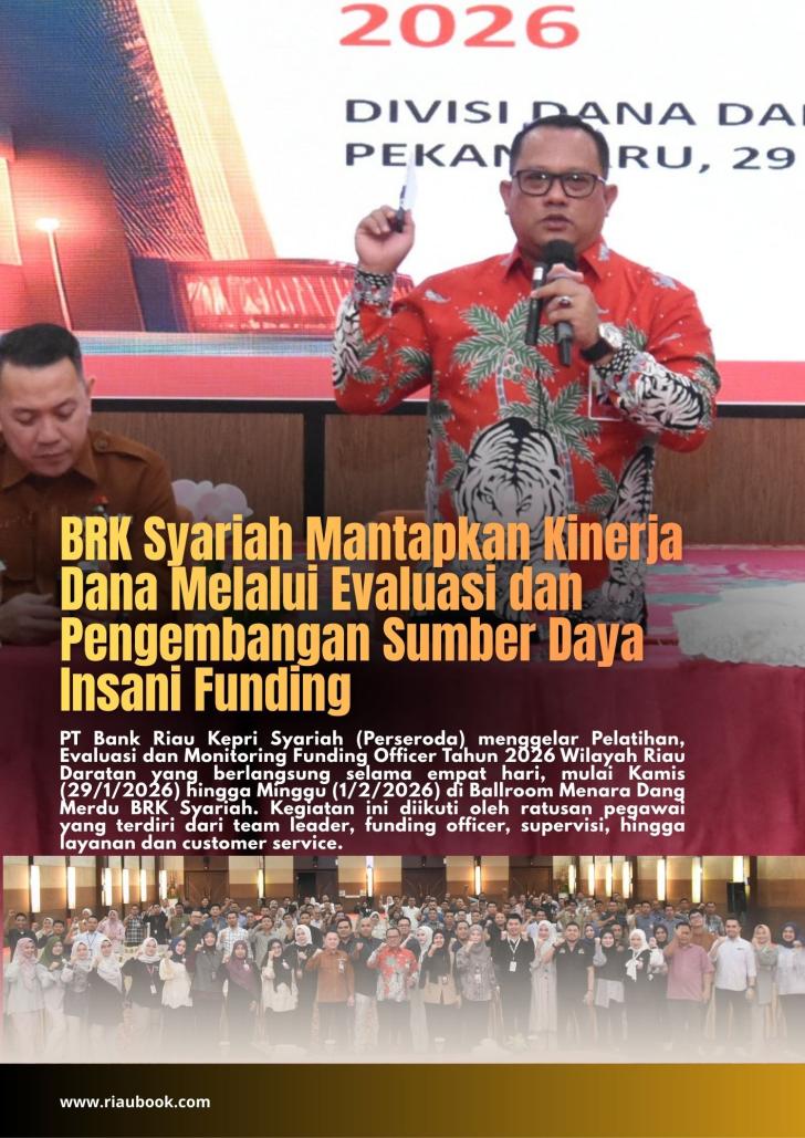 BRK Syariah Mantapkan Kinerja Dana Melalui Evaluasi dan Pengembangan Sumber Daya Insani Funding